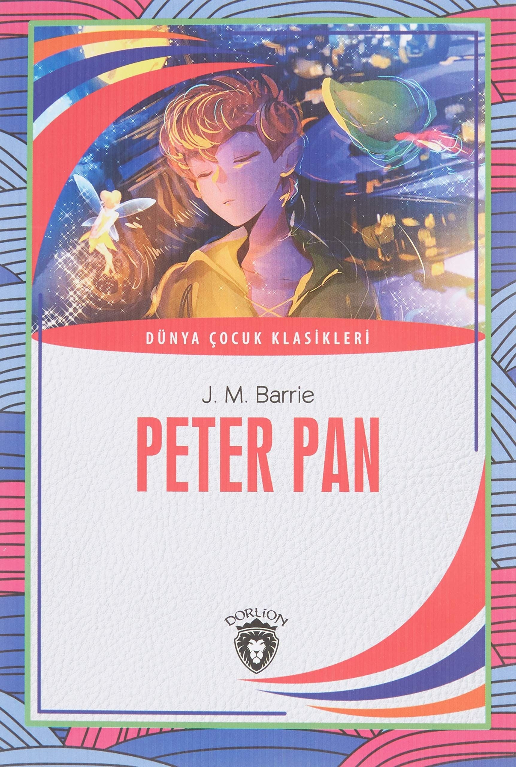 Peter Pan | Dorlion Yayınları (Ciltsiz)