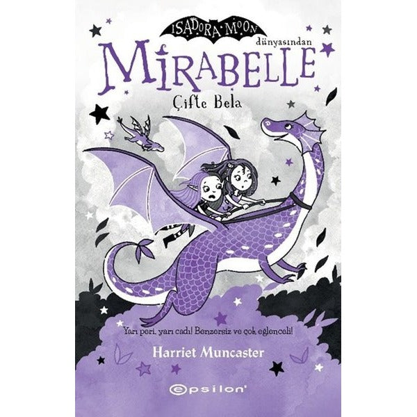 Mirabelle 4 - Çifte Bela - Isadora Moon Dünyasından | Epsilon Yayınevi (İnce Kapak)