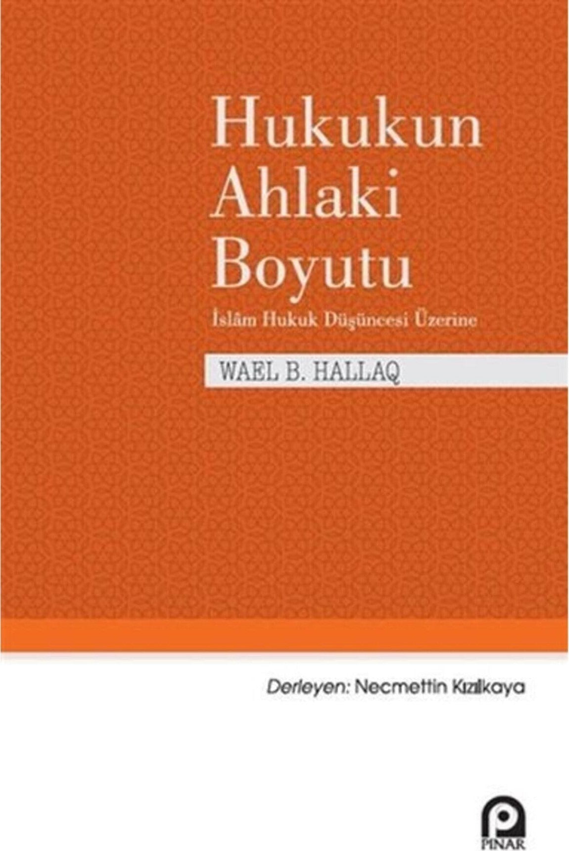 Hukukun Ahlaki Boyutu | Pınar Yayınları (Ciltsiz)