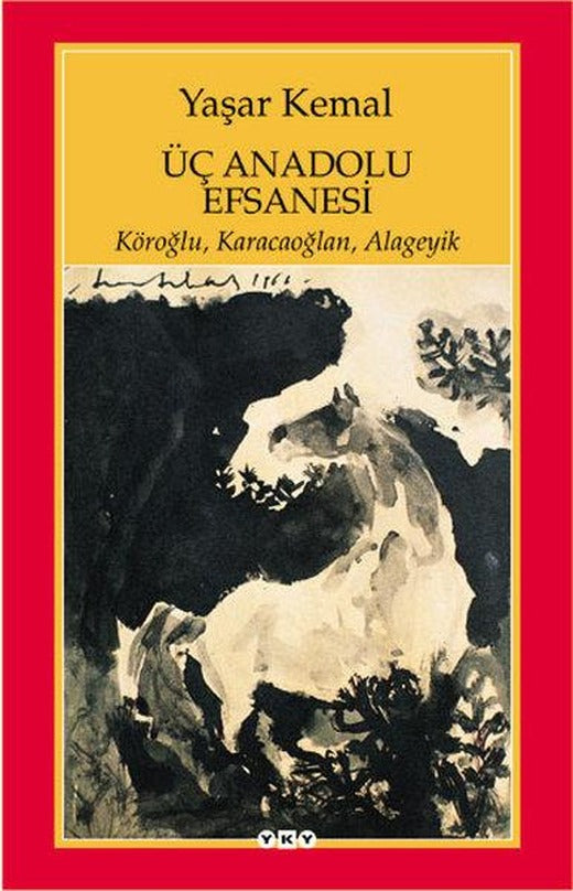 Üç Anadolu Efsanesi | Yapı Kredi Yayınları (e-Kitap)