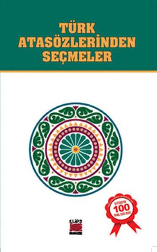 Türk Atasözlerinden Seçmeler | Elips Kitapları - 100 Temel Eser İlköğretim Dizisi (İnce Kapak)