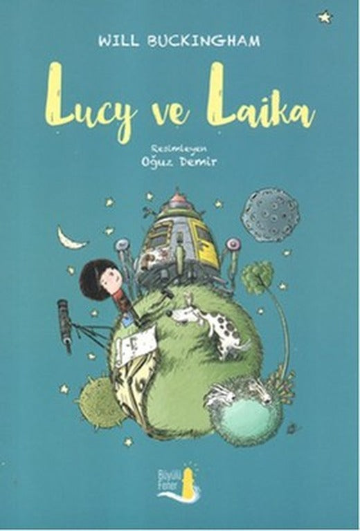 Lucky ve Laika | Büyülü Fener