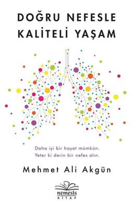 Doğru Nefesle Kaliteli Yaşam | Nemesis Kitap