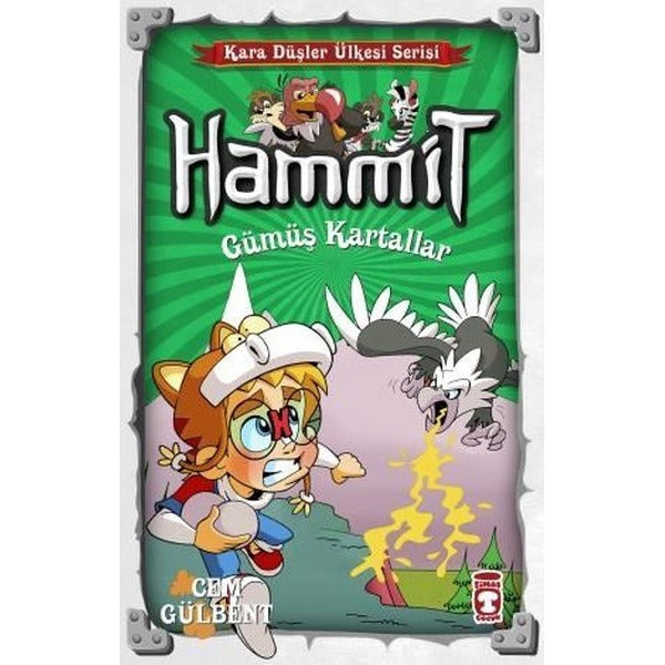 Hammit-Gümüş Kartallar-Kara Düşler Ülkesi Serisi | Timaş Çocuk