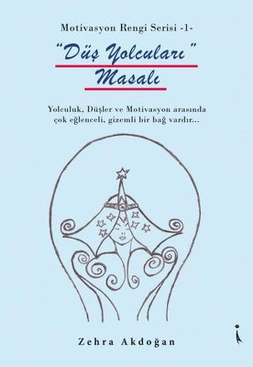 Düş Yolcuları Masalı | İkinci Adam Yayınları
