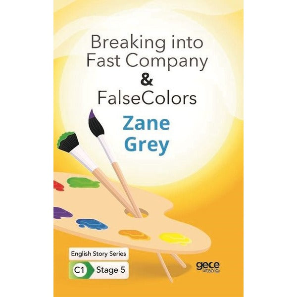 Breaking into Fast Company - False Colors - English Story Series - C1 Stage 5 | Gece Kitaplığı