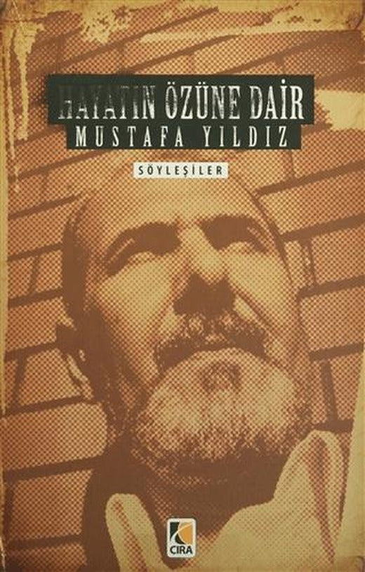 Hayatın Özüne Dair