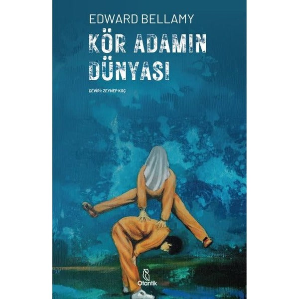 Kör Adamın Dünyası | Otantik Kitap (İnce Kapak)