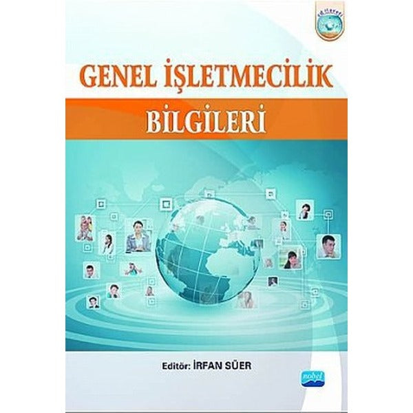 Genel İşletmecilik Bilgileri | Nobel Akademik Yayıncılık (İnce Kapak)
