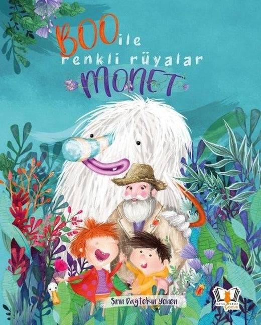 Boo İle Renkli Rüyalar - Monet | Hayalperest Çocuk (Ciltli)