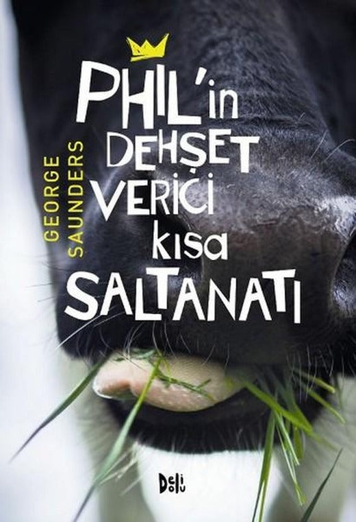 Phil'in Dehşet Verici Kısa Saltanatı | DeliDolu (İnce Kapak)