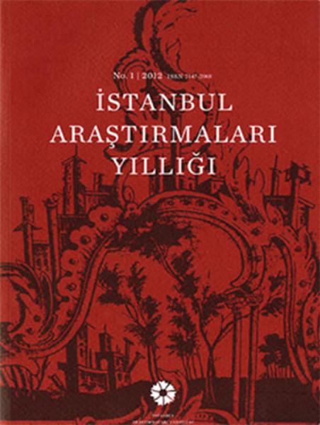 İstanbul Araştırmaları Yıllığı No.1 - 2012 | İstanbul Araştırmaları  Enstitüsü (İnce Kapak)  - Resim 1
