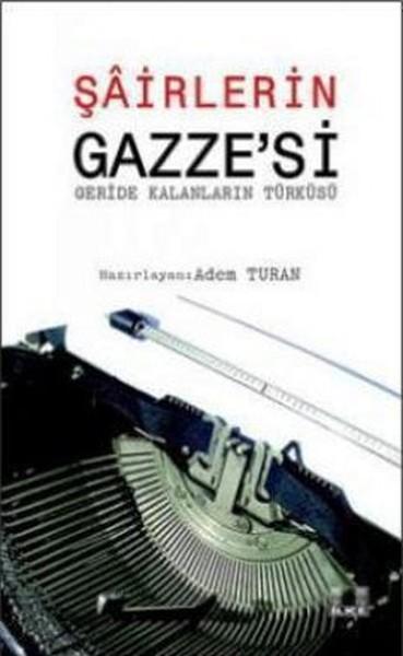 Şairlerin Gazze'si | İlke Yayıncılık (İnce Kapak)  - Resim 1