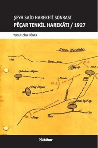 Peçar Tenkil Harekatı - 1927 | Nubihar Yayınları (Ciltsiz)  - Resim 1