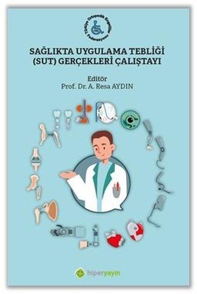 Sağlıkta Uygulama Tebliği  Gerçekleri Çalıştayı | Hiperlink (İnce Kapak)  - Resim 1