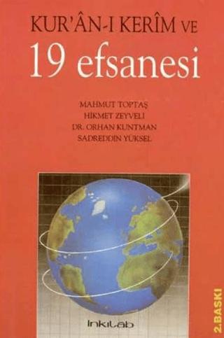 Kur’an-ı Kerim ve 19 Efsanesi