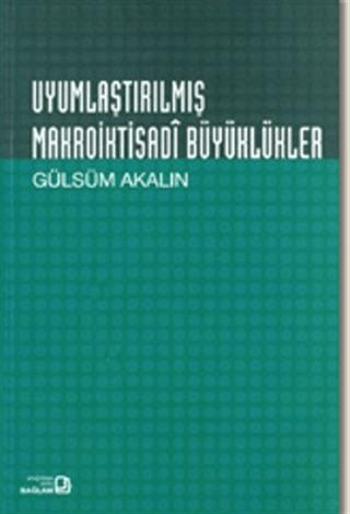 Uyumlaştırılmış Makroiktisadi Büyüklükler | Bağlam Yayınları (Ciltsiz)  - Resim 1