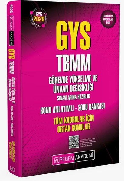 2026 GYS TBMM Görevde Yükselme ve Ünvan Değişikliği Sınavlarına Hazırlık Konu Anlatımlı Soru Bankası | Pegem Akademi Yayıncılık (İnce Kapak)  - Resim 1