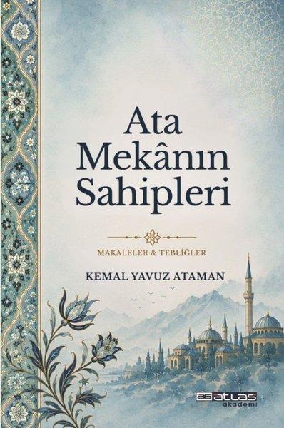 Ata Mekanın Sahipleri | Atlas Akademi Yayınları (İnce Kapak)  - Resim 1