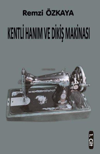Kentli Hanım ve Dikiş Makinesi - 1.Cilt | Northern Lights (İnce Kapak)  - Resim 1