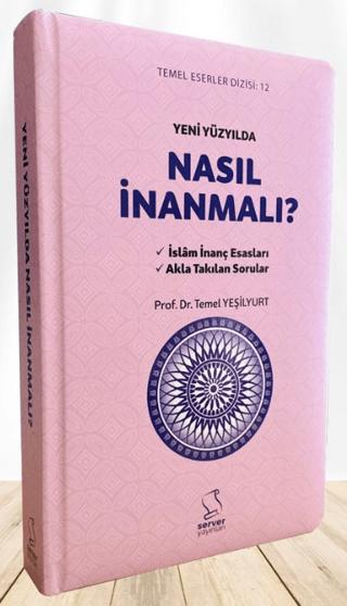 Yeni Yüzyılda Nasıl İnanmalı? | Server Yayınları (Ciltli)  - Resim 1