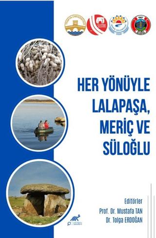 Her Yönüyle Lalapaşa, Meriç ve Süloğlu