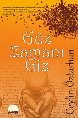 Güz Zamanı Giz | Kent Kitap (Ciltsiz)  - Resim 1