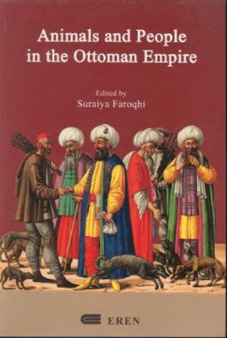 Animals And People İn The Ottoman Empire