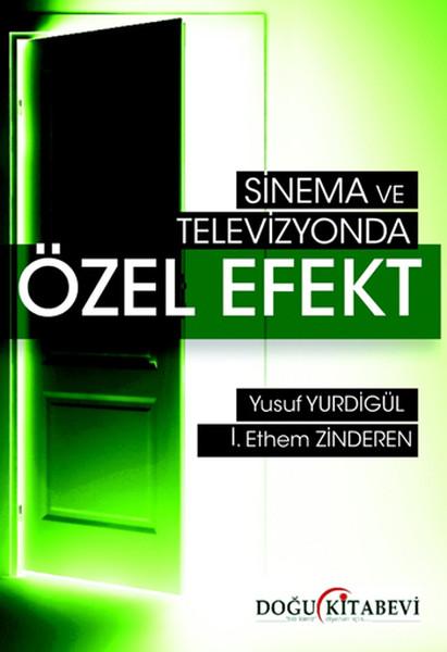 Sinema ve Televizyonda Özel Efekt | Doğu Kitabevi (İnce Kapak)  - Resim 1