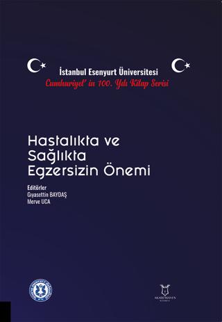 Hastalıkta ve Sağlıkta Egzersizin Önemi | Akademisyen Kitabevi (Ciltsiz)  - Resim 1