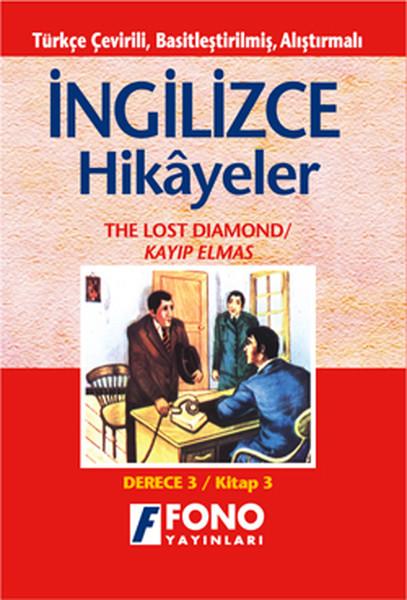 Kayıp Elmas - İng/Türkçe Hikaye- Derece 3-C | Fono Yayınları (Cep Boy)  - Resim 1