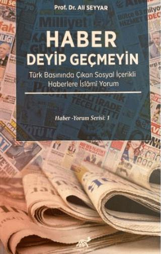 Haber Deyip Geçmeyin | Paradigma Akademi Yayınları (Ciltsiz)  - Resim 1