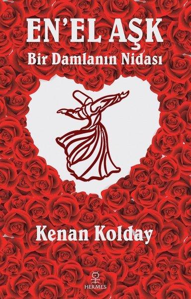 Enel Aşk - Bir Damlanın Nidası | Hermes Yayınları (İnce Kapak)  - Resim 1