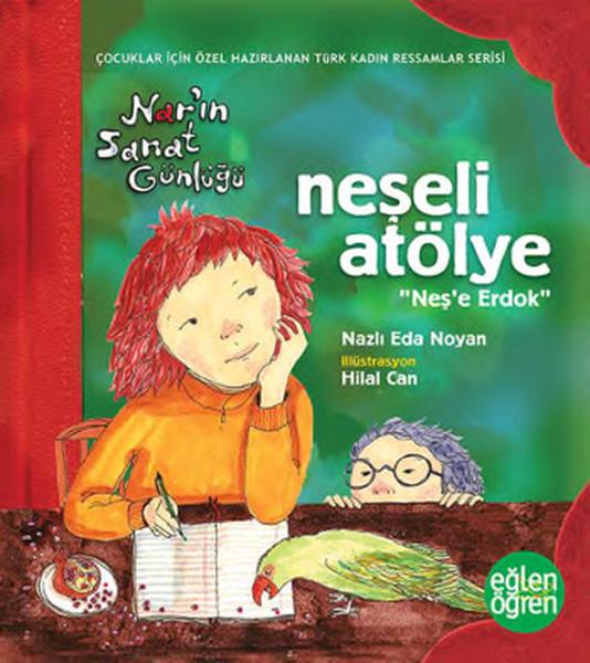 Neşeli Atölye - Eğlen Öğren Nar'ın Sanat Günlüğü | Dstil Tasarım (İnce Kapak)  - Resim 1