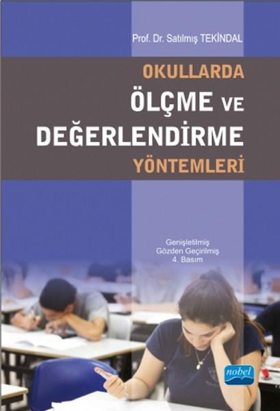 Okullarda Ölçme ve Değerlendirme Yöntemleri | Nobel Akademik Yayıncılık (İnce Kapak)  - Resim 1