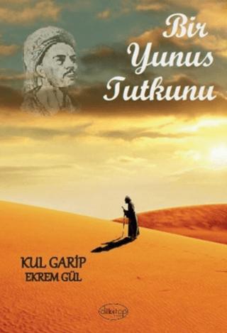 Bir Yunus Tutkunu