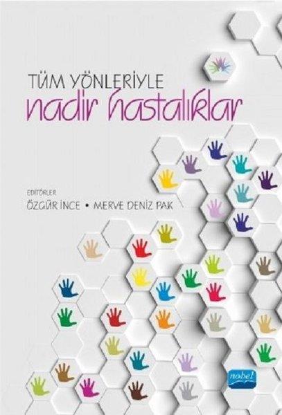 Tüm Yönleriyle Nadir Hastalıklar | Nobel Akademik Yayıncılık (İnce Kapak)  - Resim 1