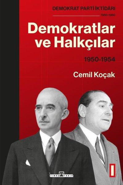 Demokratlar ve Halkçılar 1950 - 1954 | Timaş Yayınları (İnce Kapak)  - Resim 1