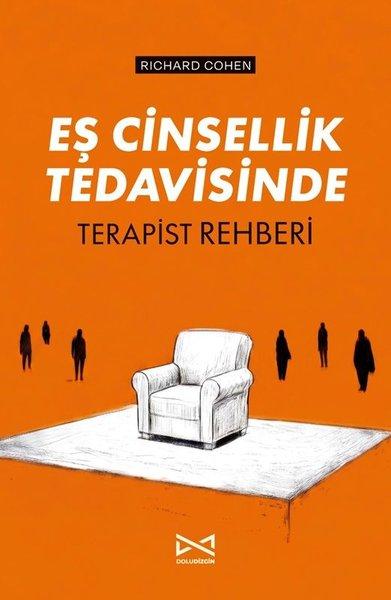 Eş Cinsellik Tedavisinde Terapist Rehberi | Doludizgin Yayınları (İnce Kapak)  - Resim 1