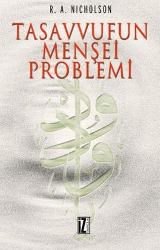 Tasavvufun Menşei Problemi | İz Yayıncılık (Ciltsiz)  - Resim 1
