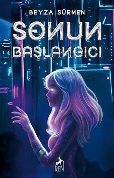 Sonun Başlangıcı | Ren Kitap (Ciltli)  - Resim 1