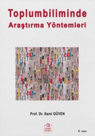 Toplumbiliminde Araştırma Yöntemleri | Ezgi Kitabevi Yayınları (Ciltsiz)  - Resim 1
