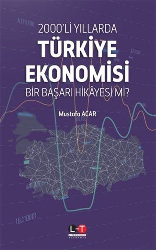 2000'li Yıllarda Türkiye Ekonomisi - Prof. Dr. Mustafa Acar kitap kapağı