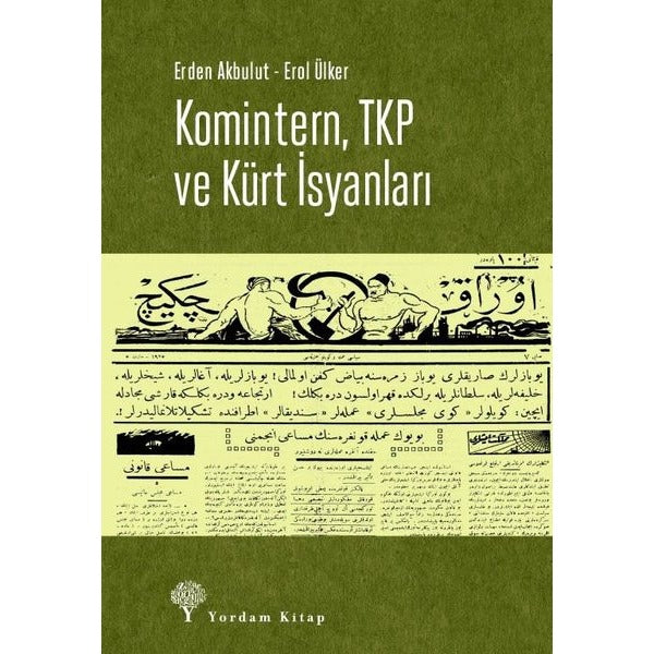 Komintern TKP ve Kürt İsyanları | Yordam Kitap