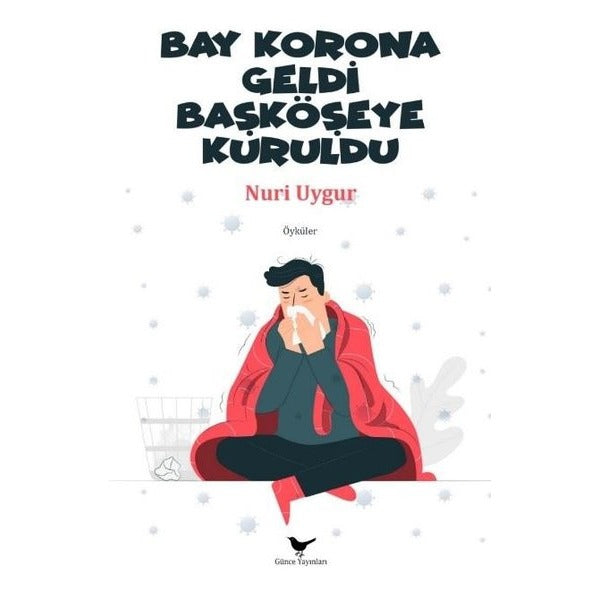 Bay Korona Geldi Başköşeye Kuruldu