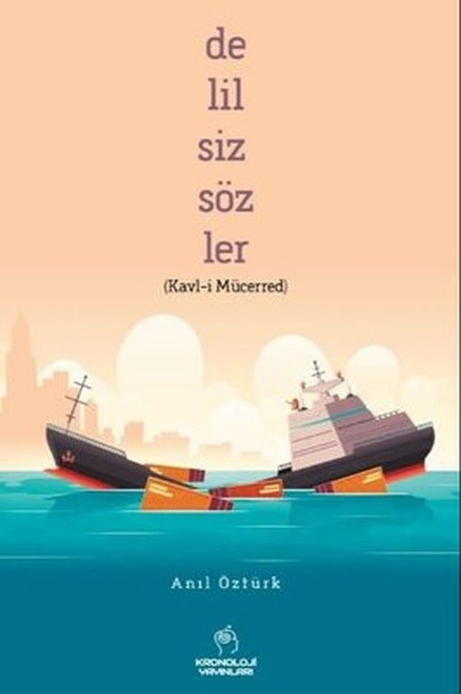 Delilsiz Sözler | Kronoloji Yayınları