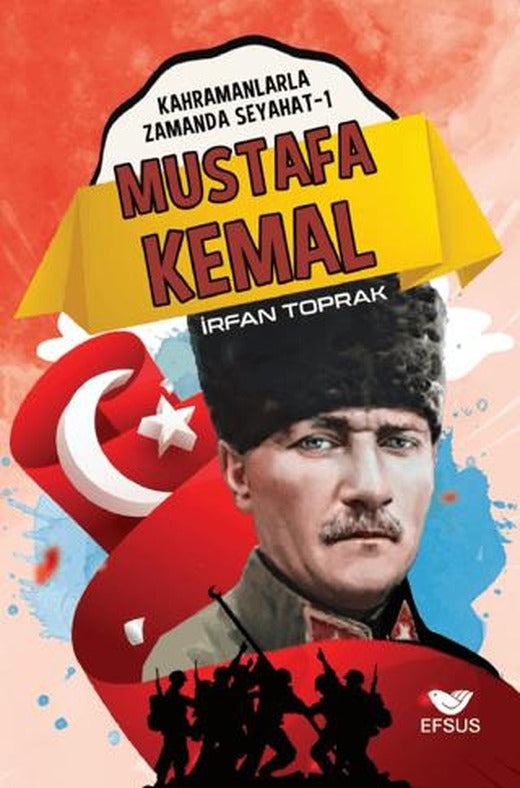 Mustafa Kemal | Efsus Yayınları (Ciltsiz)