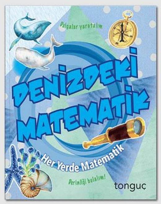 Her Yerde Matematik Serisi - Denizdeki Matematik