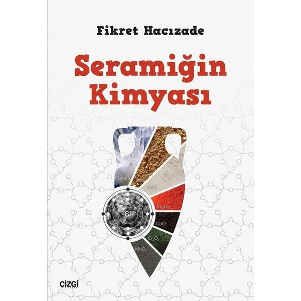 Seramiğin Kimyası | Çizgi Kitapevi