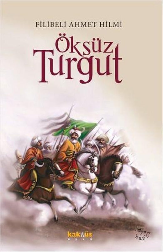 Öksüz Turgut | Kaknüs Yayınları (İnce Kapak)